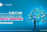 How to Grow Your Business Using Digital Marketing